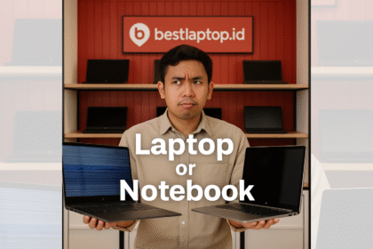 Laptop atau Notebook untuk Kuliah